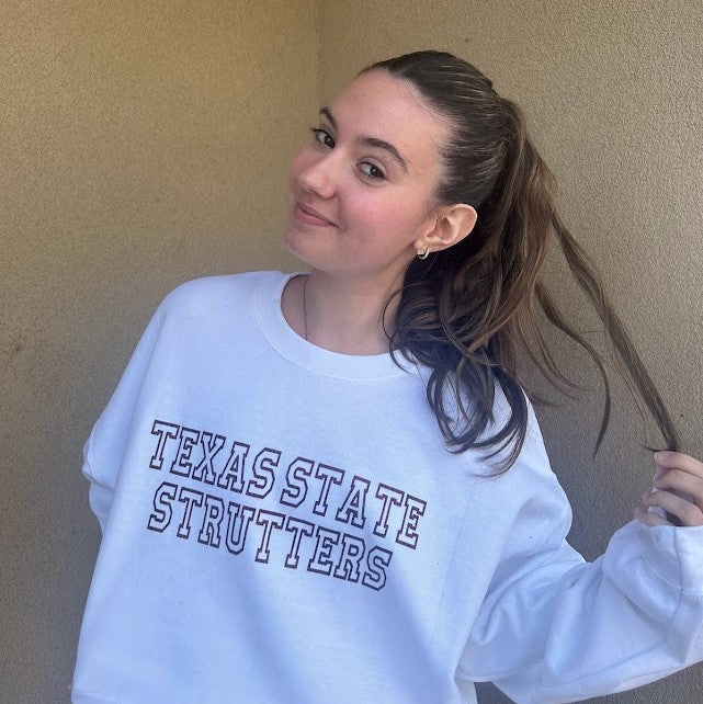 Texas State Strutters Sweatshirt