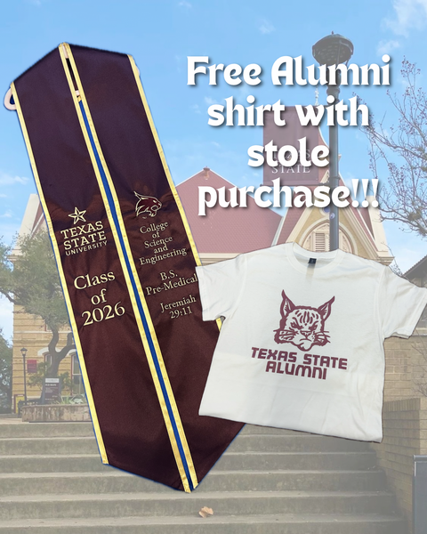2026 Maroon & Gold Texas State Stole +FREE! Tee!